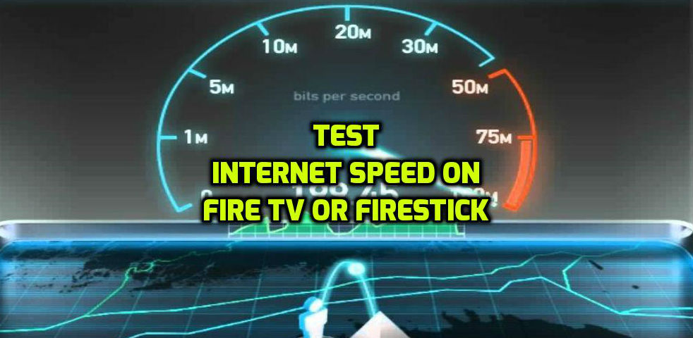 Speed Test On Fire TV